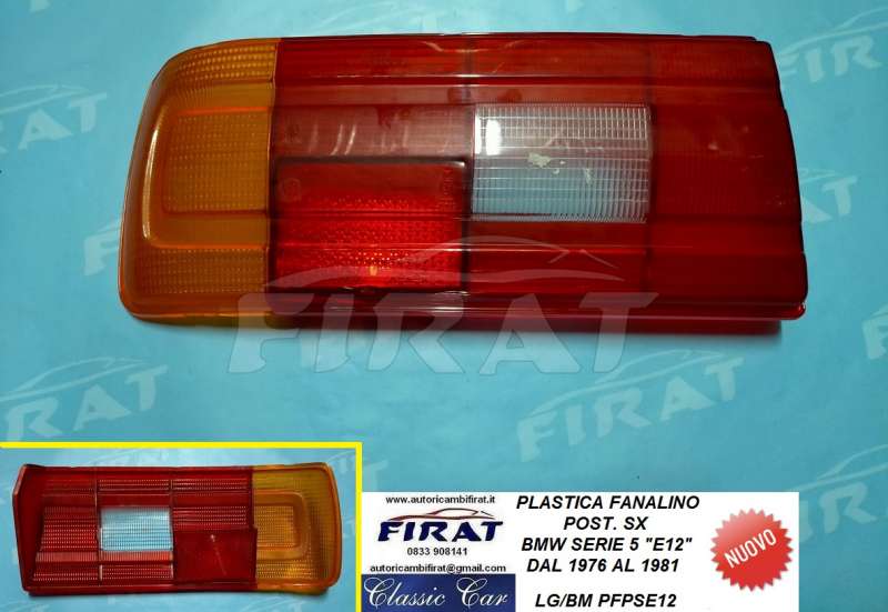 PLASTICA FANALINO BMW SERIE 5 E12 76-81 POST.SX